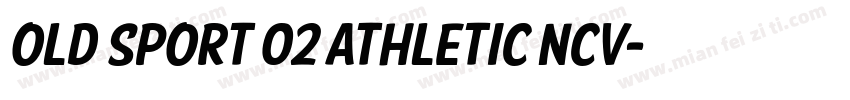OLD SPORT 02 ATHLETIC NCV字体转换